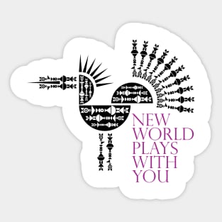 New world plays with you Sticker